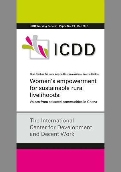 Women's empowerment for sustainable rural livelihoods:Voices from selected communities in Ghana Law