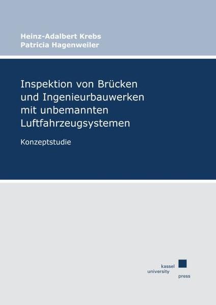 Inspektion von Brücken und Ingenieurbauwerken mit unbemannten Luftfahrzeugsystemen Law