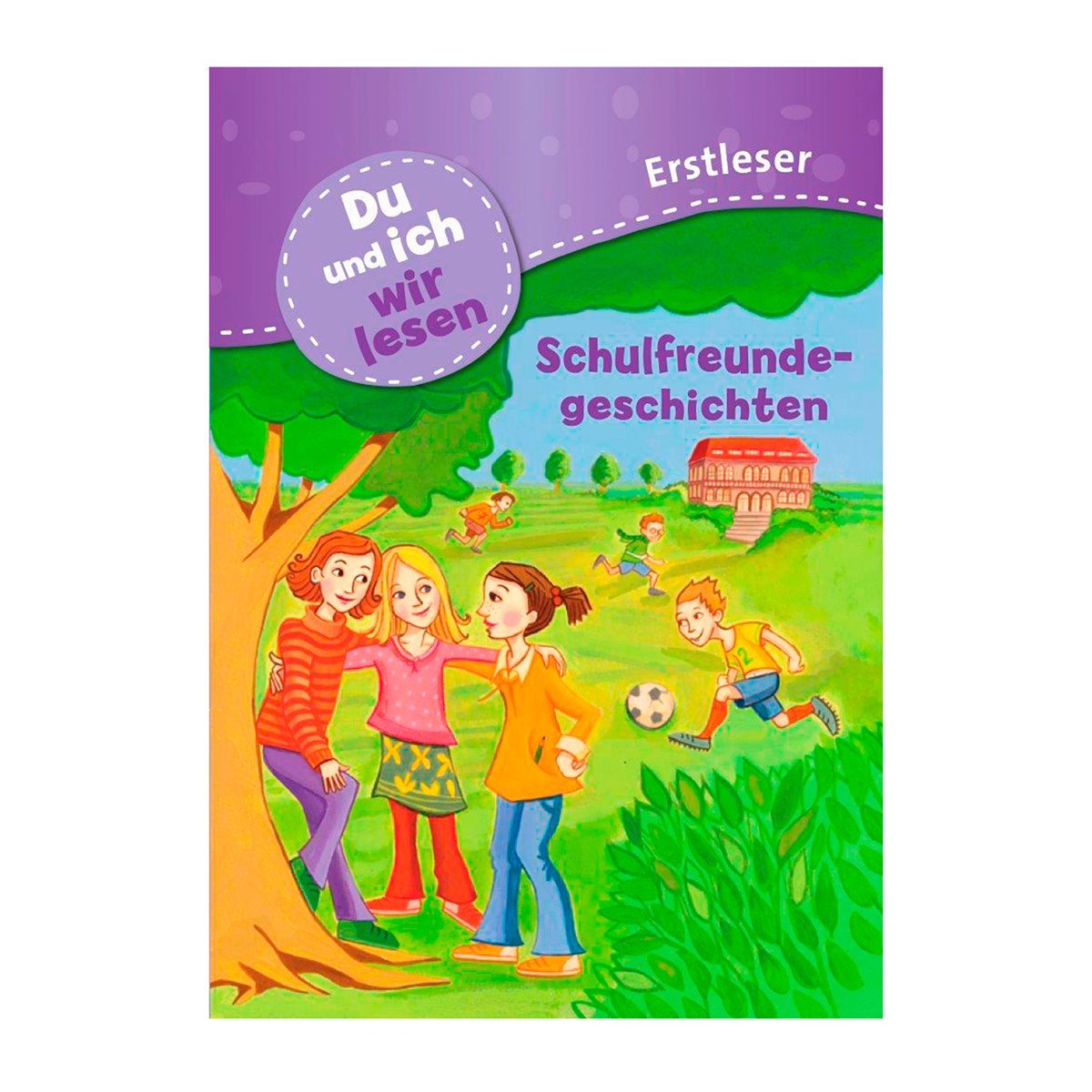 "Du und Ich wir lesen" Schulfreunde Novels & Short Stories