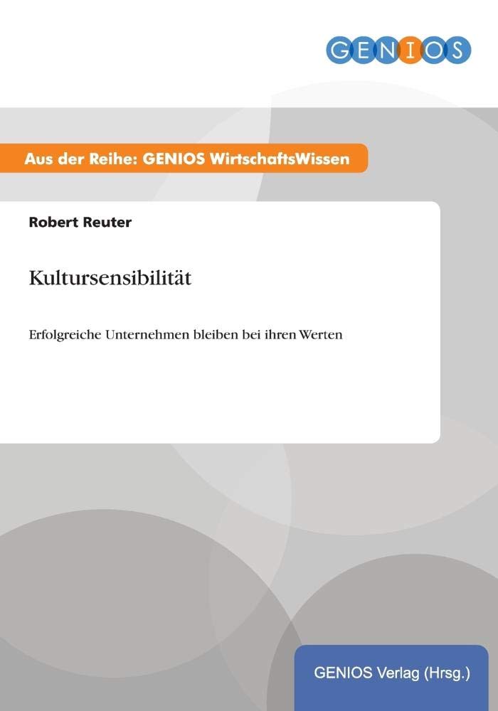 Kultursensibilität: Erfolgreiche Unternehmen bleiben bei ihren Werten Law