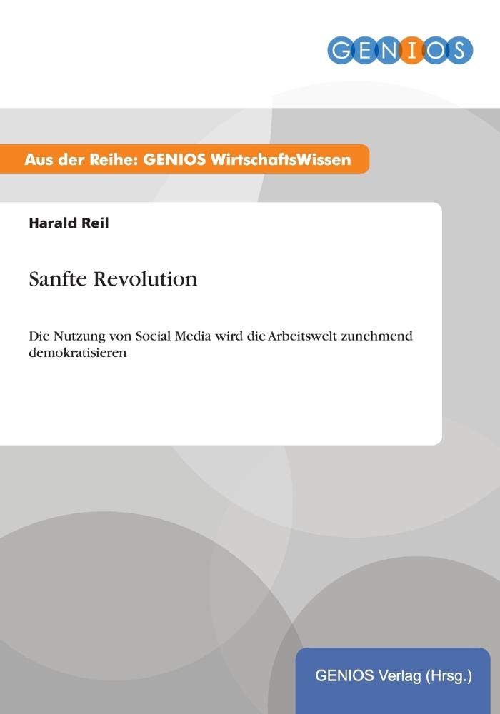 Sanfte Revolution: Die Nutzung von Social Media wird die Arbeitswelt zunehmend demokratisieren Law
