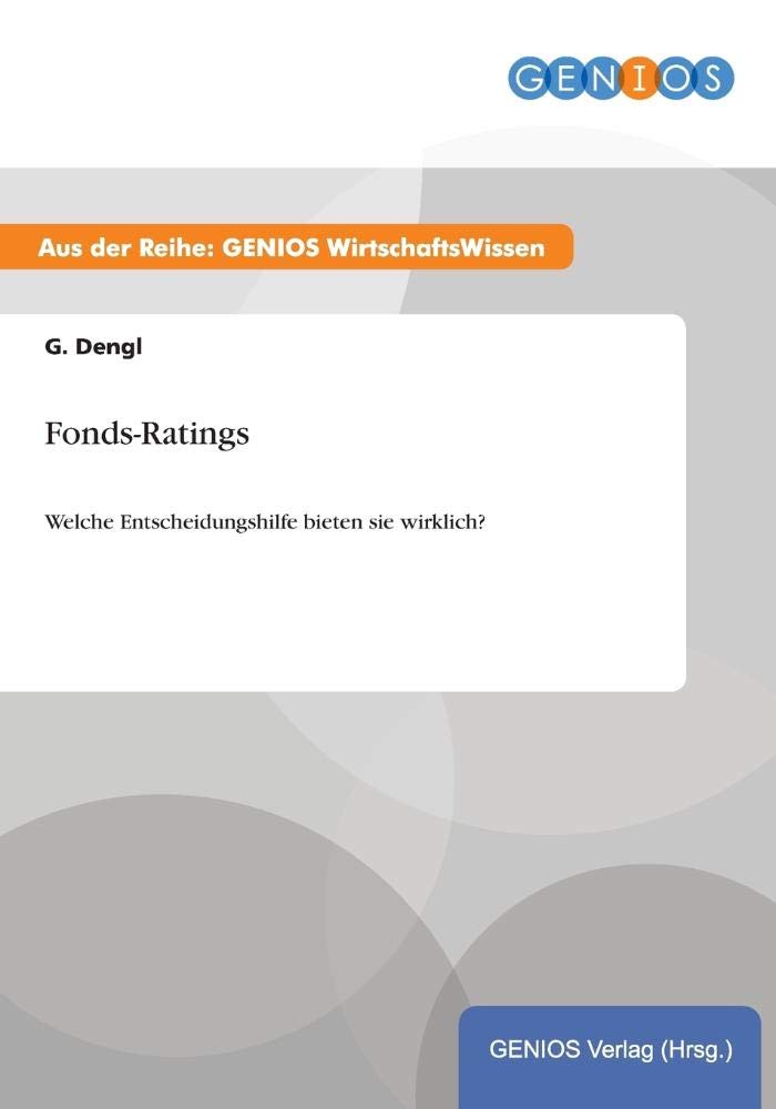 Fonds-Ratings: Welche Entscheidungshilfe bieten sie wirklich? Law