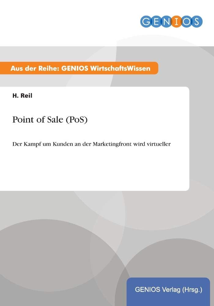 Point of Sale (PoS): Der Kampf um Kunden an der Marketingfront wird virtueller Law