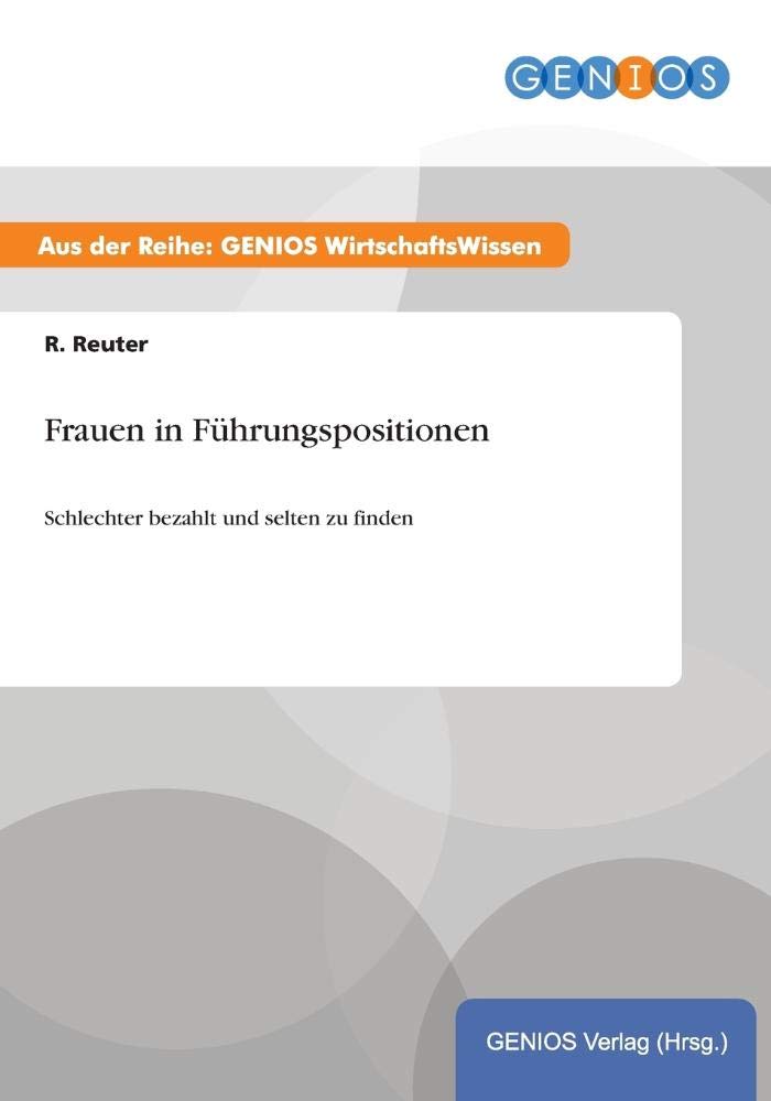 Frauen in Führungspositionen: Schlechter bezahlt und selten zu finden Law