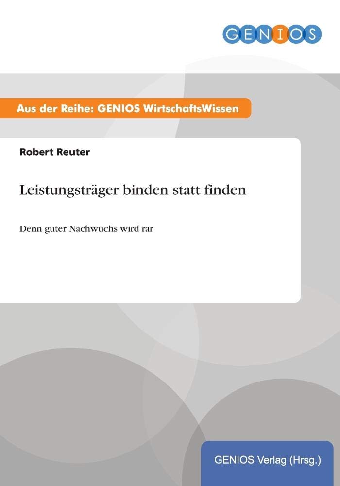 Leistungsträger binden statt finden: Denn guter Nachwuchs wird rar Law