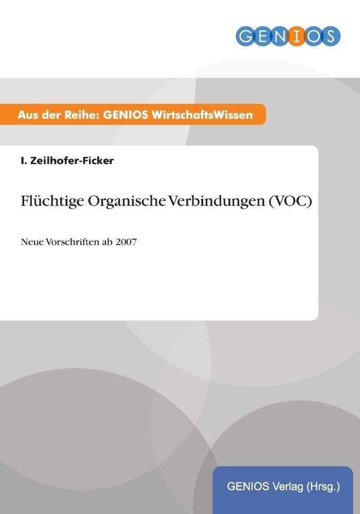 Flüchtige Organische Verbindungen (VOC): Neue Vorschriften ab 2007 Law