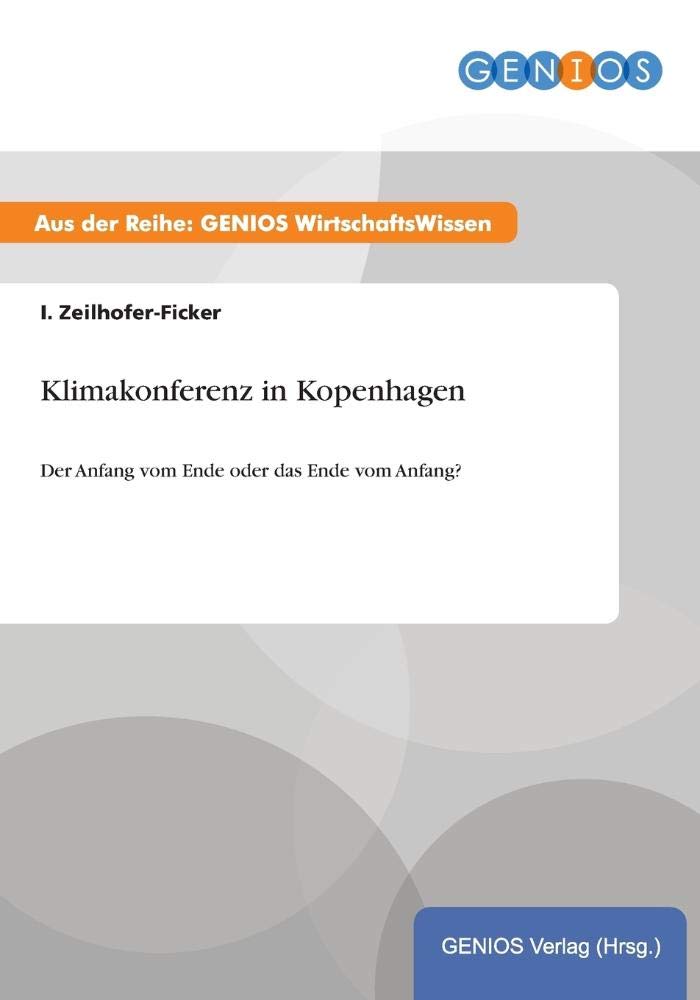 Klimakonferenz in Kopenhagen: Der Anfang vom Ende oder das Ende vom Anfang? Law
