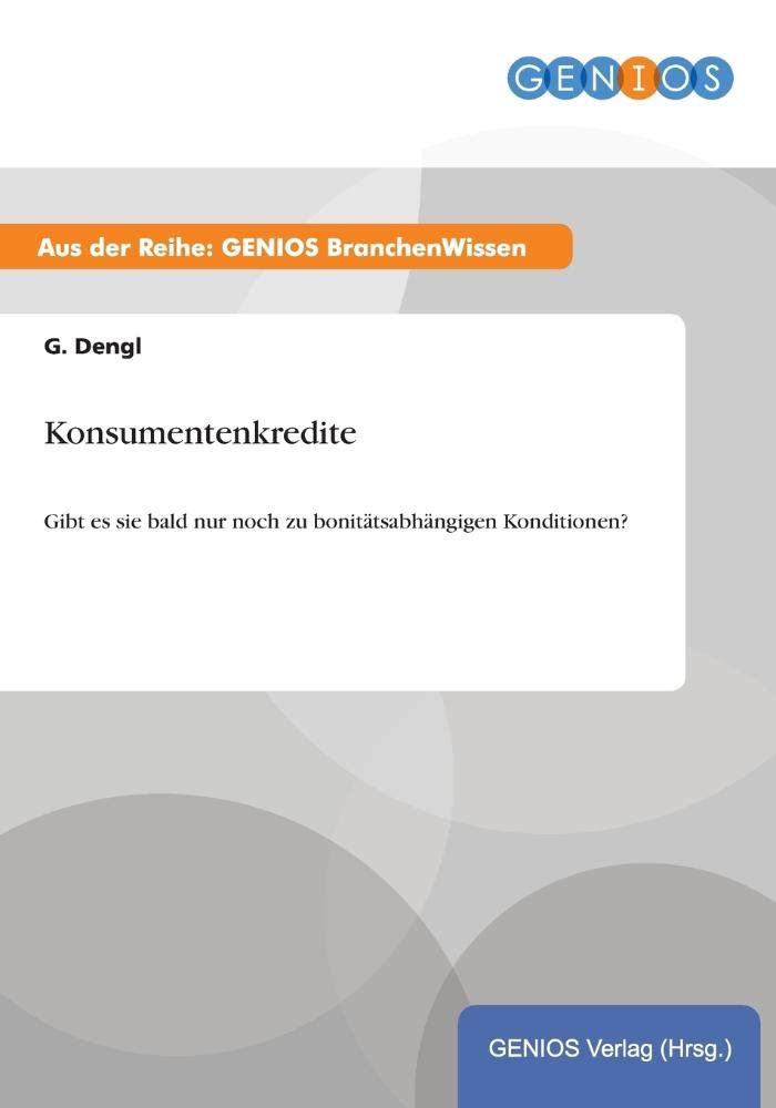 Konsumentenkredite: Gibt es sie bald nur noch zu bonitätsabhängigen Konditionen? Law
