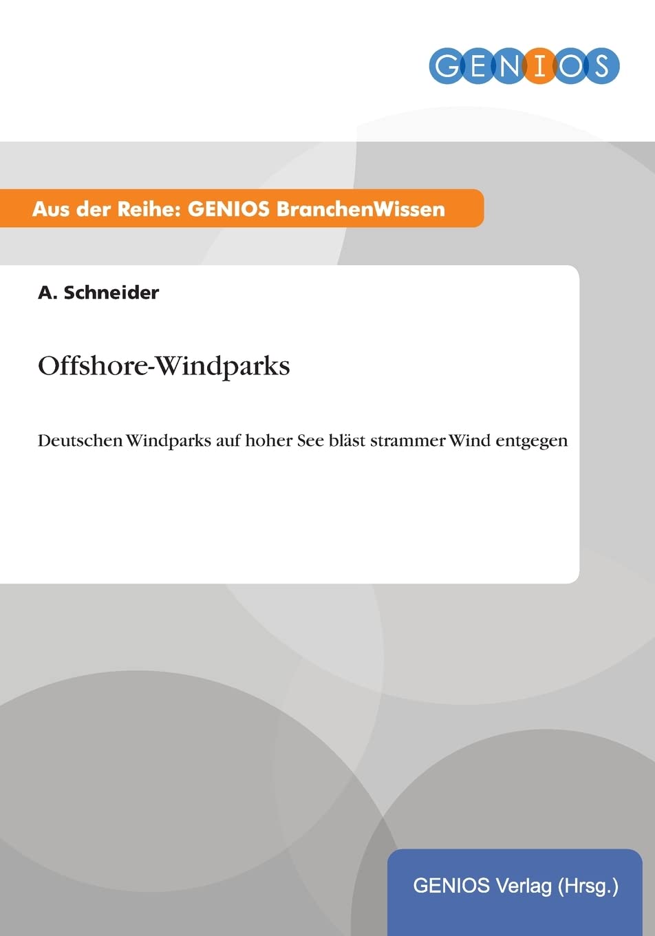 Offshore-Windparks: Deutschen Windparks auf hoher See bläst strammer Wind entgegen Law