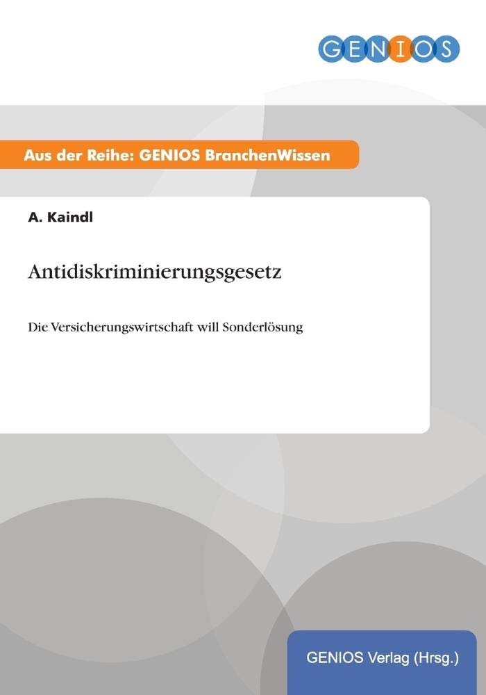 Antidiskriminierungsgesetz: Die Versicherungswirtschaft will Sonderlösung Law