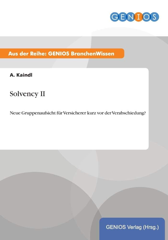 Solvency II: Neue Gruppenaufsicht für Versicherer kurz vor der Verabschiedung? Law