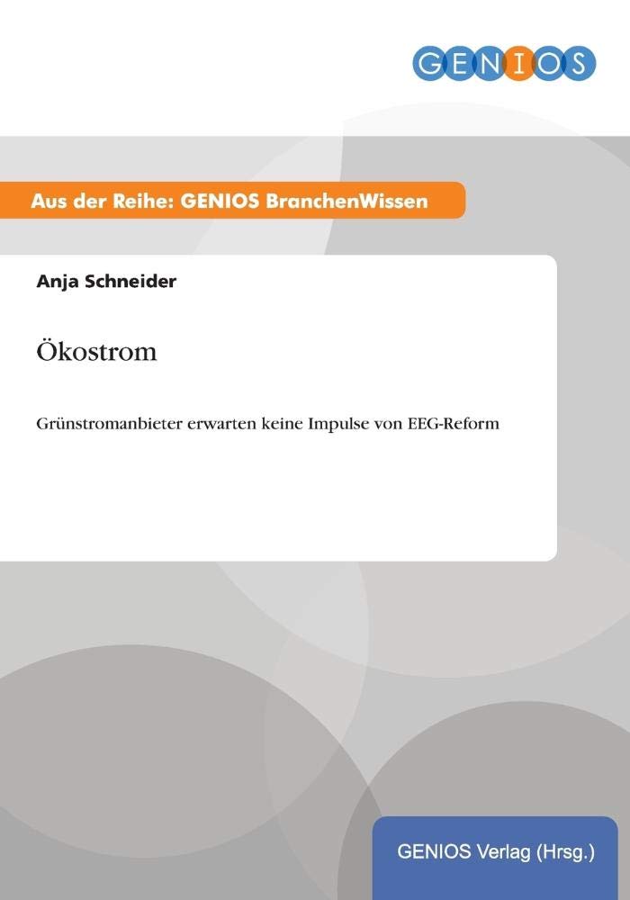 Ökostrom: Grünstromanbieter erwarten keine Impulse von EEG-Reform Law