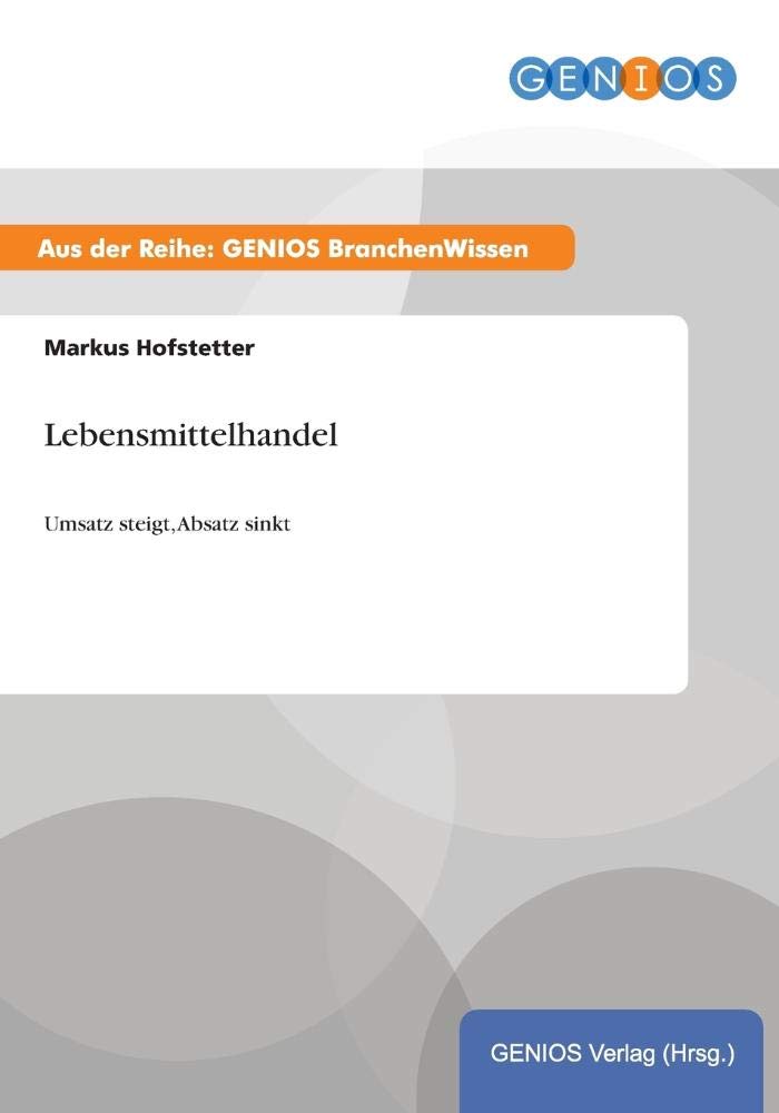 Lebensmittelhandel: Umsatz steigt, Absatz sinkt Law