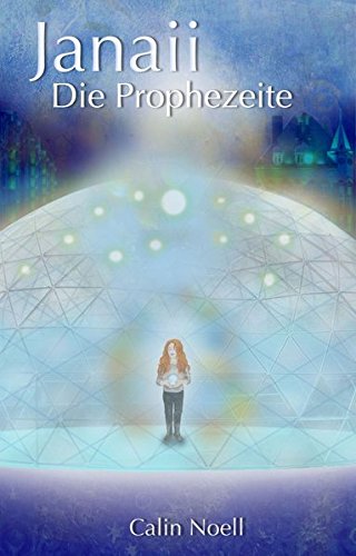 Janaii - Die Prophezeite: Verfluchtes Schicksal (Janaii-Reihe) Urban Fantasy