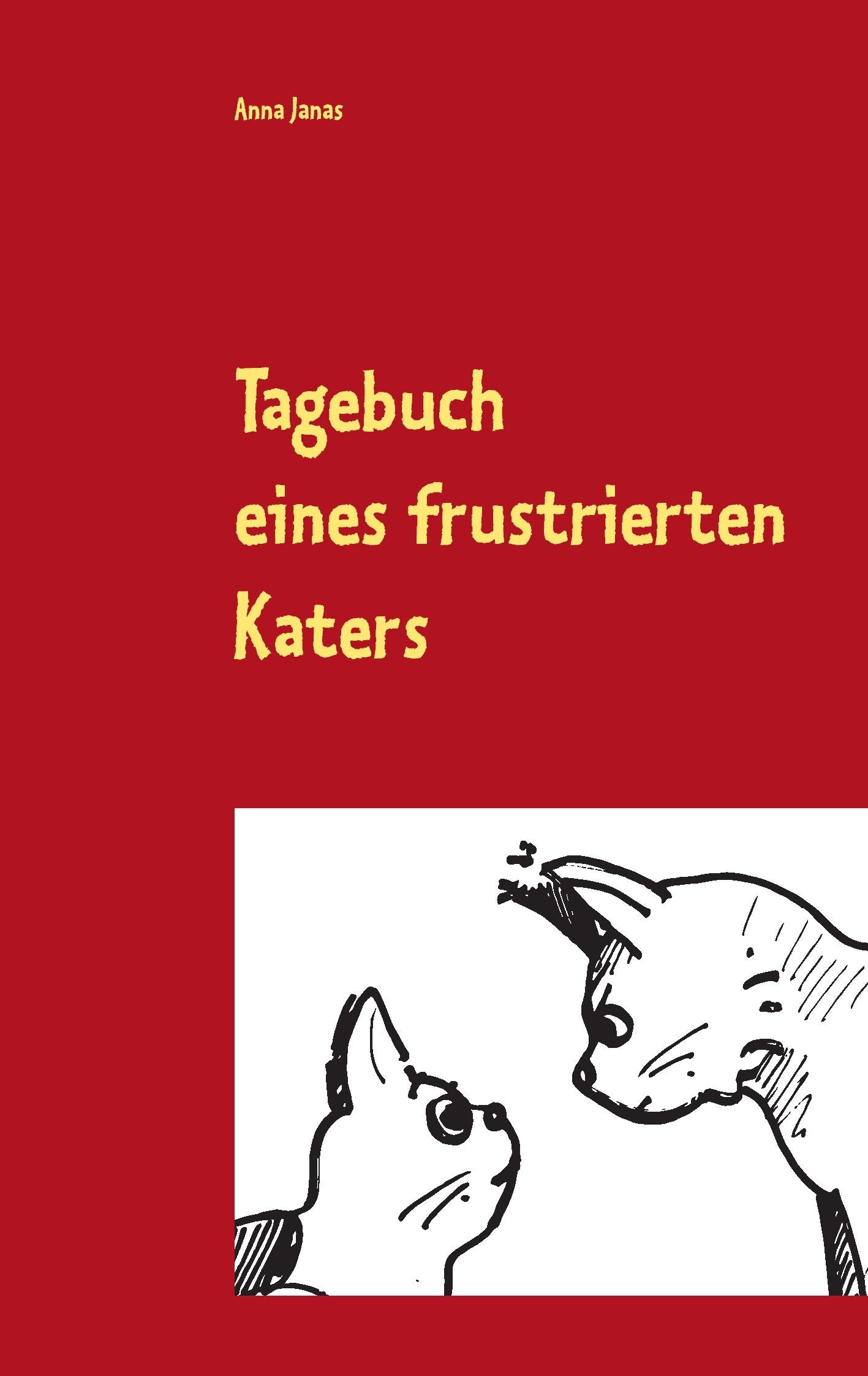 Tagebuch eines frustrierten Katers Humour & Satire