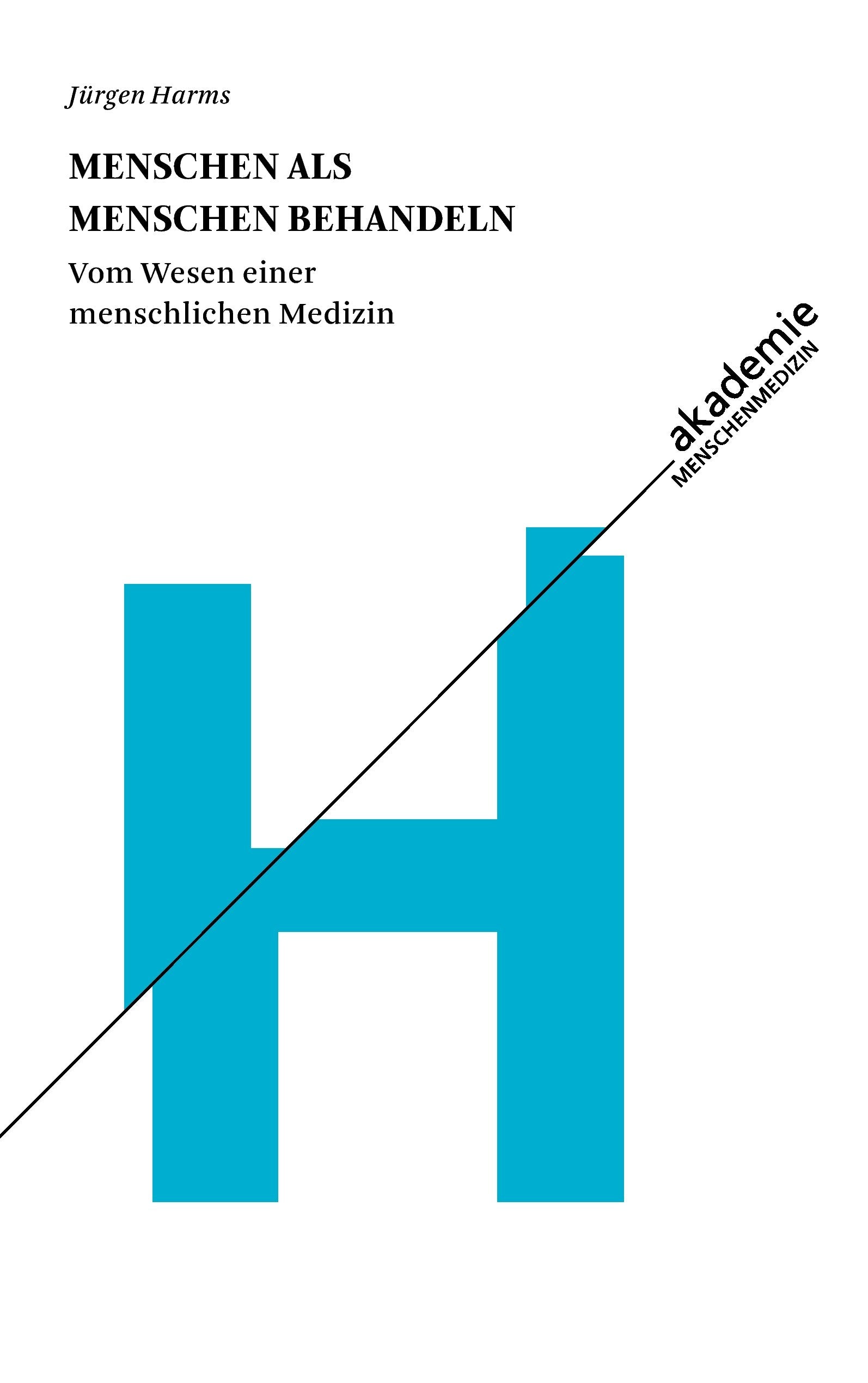 Menschen als Menschen behandeln Medicine
