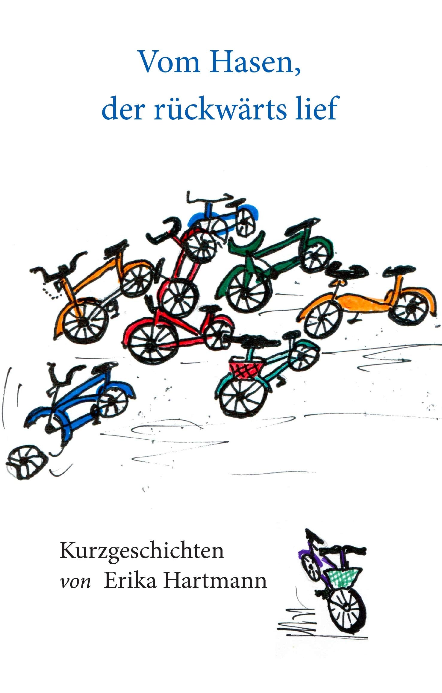 Vom Hasen, der rückwärts lief: Kurzgeschichten Contemporary literature