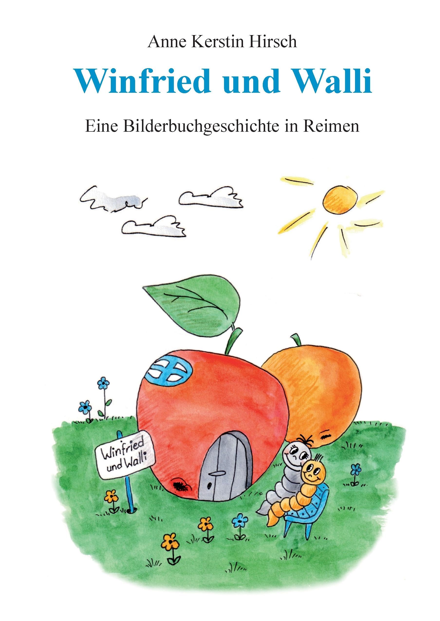Winfried und Walli: Eine Bilderbuchgeschichte in Reimen Health, Nutrition & Fitness