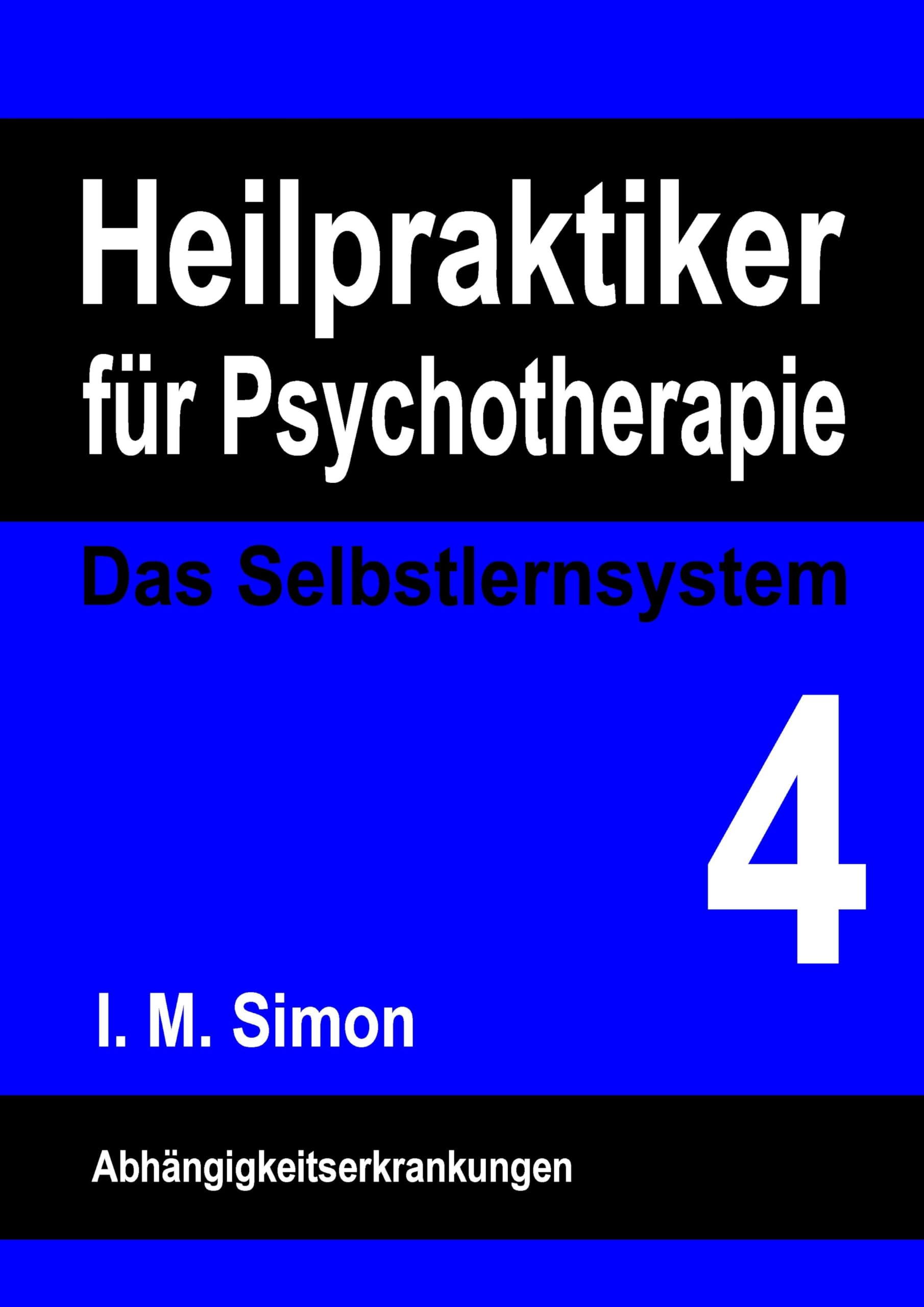 Heilpraktiker für Psychotherapie. Das Selbstlernsystem Band 4 book