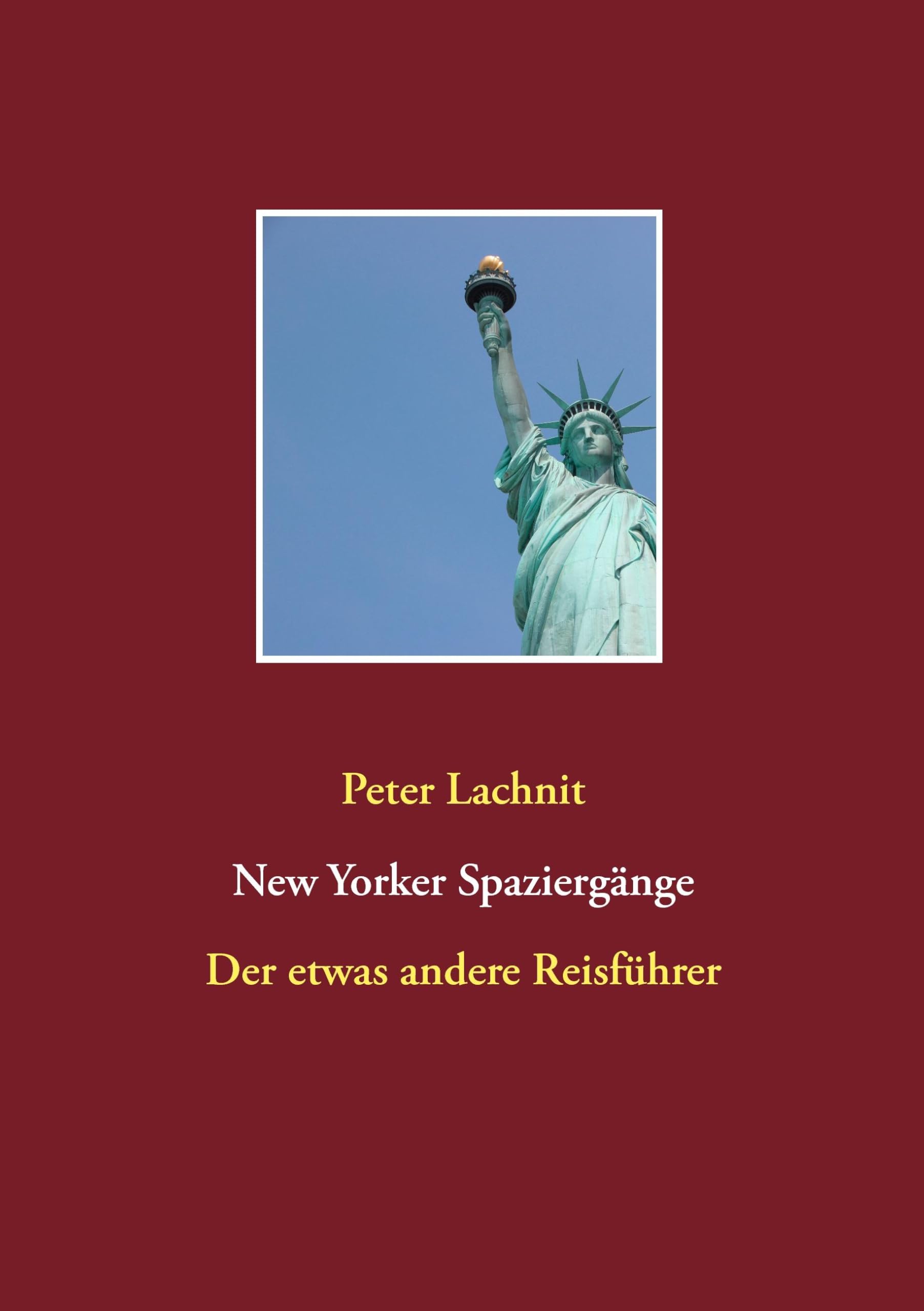 New Yorker Spaziergänge: Der etwas andere Reiseführer Leisure, Home & Garden