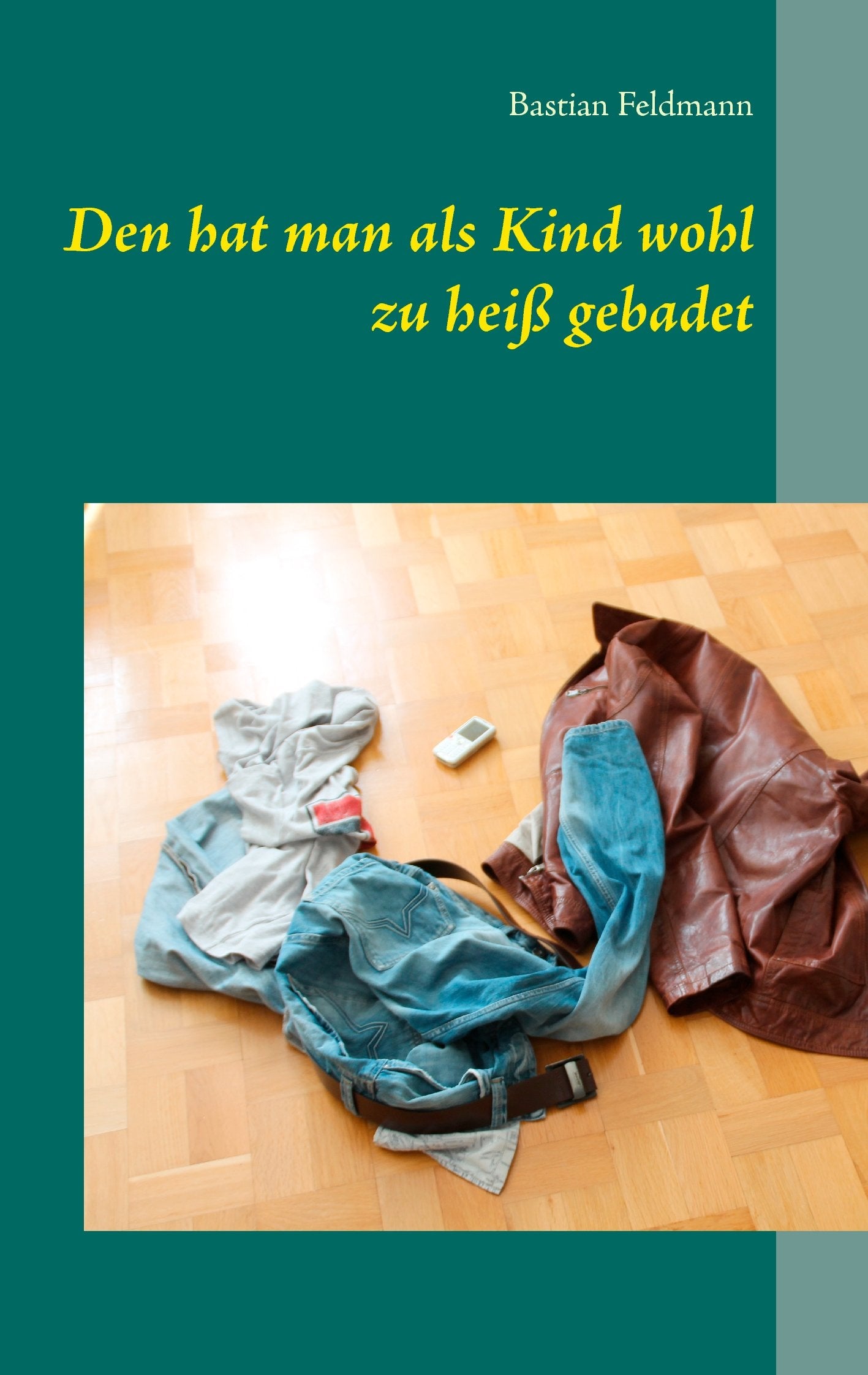 Den hat man als Kind wohl zu heiß gebadet book