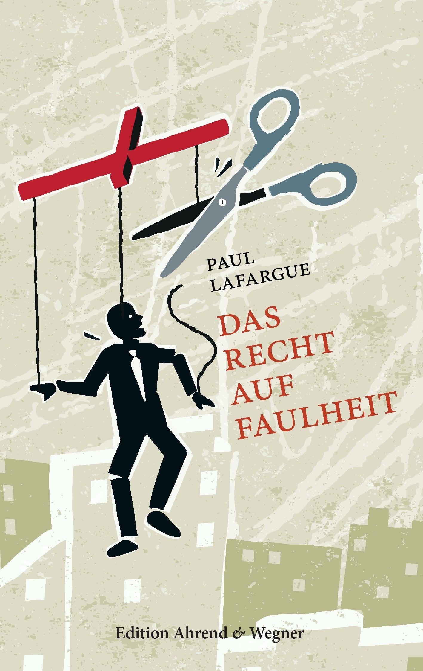 Das Recht auf Faulheit Law