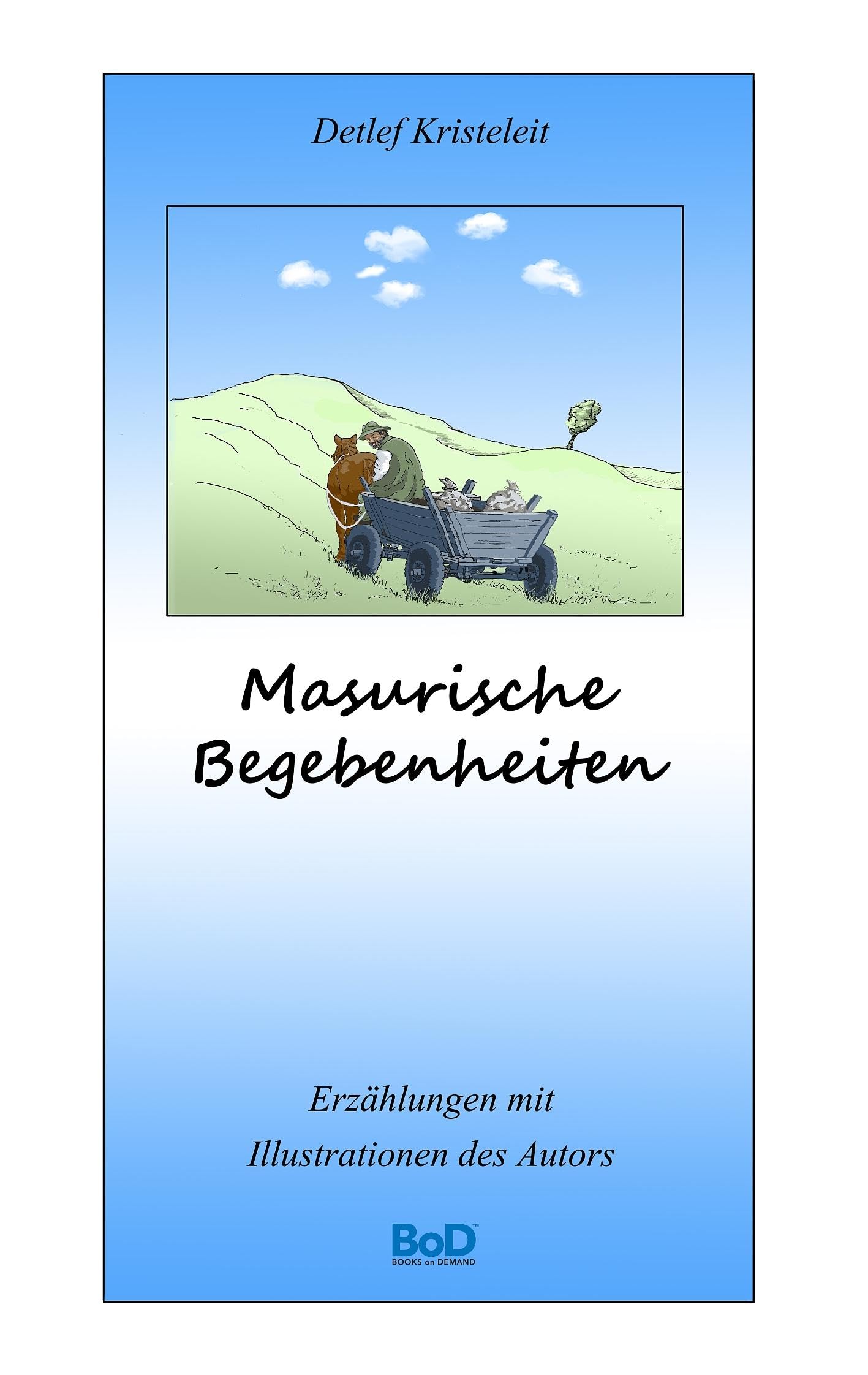 Masurische Begebenheiten Historical Fiction