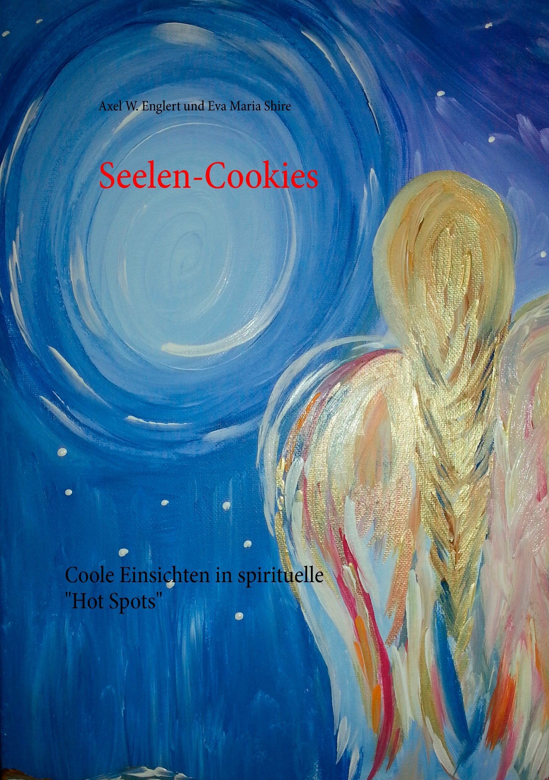 Seelen-Cookies: Coole Einsichten in spirituelle "Hot Spots" Lifestyle