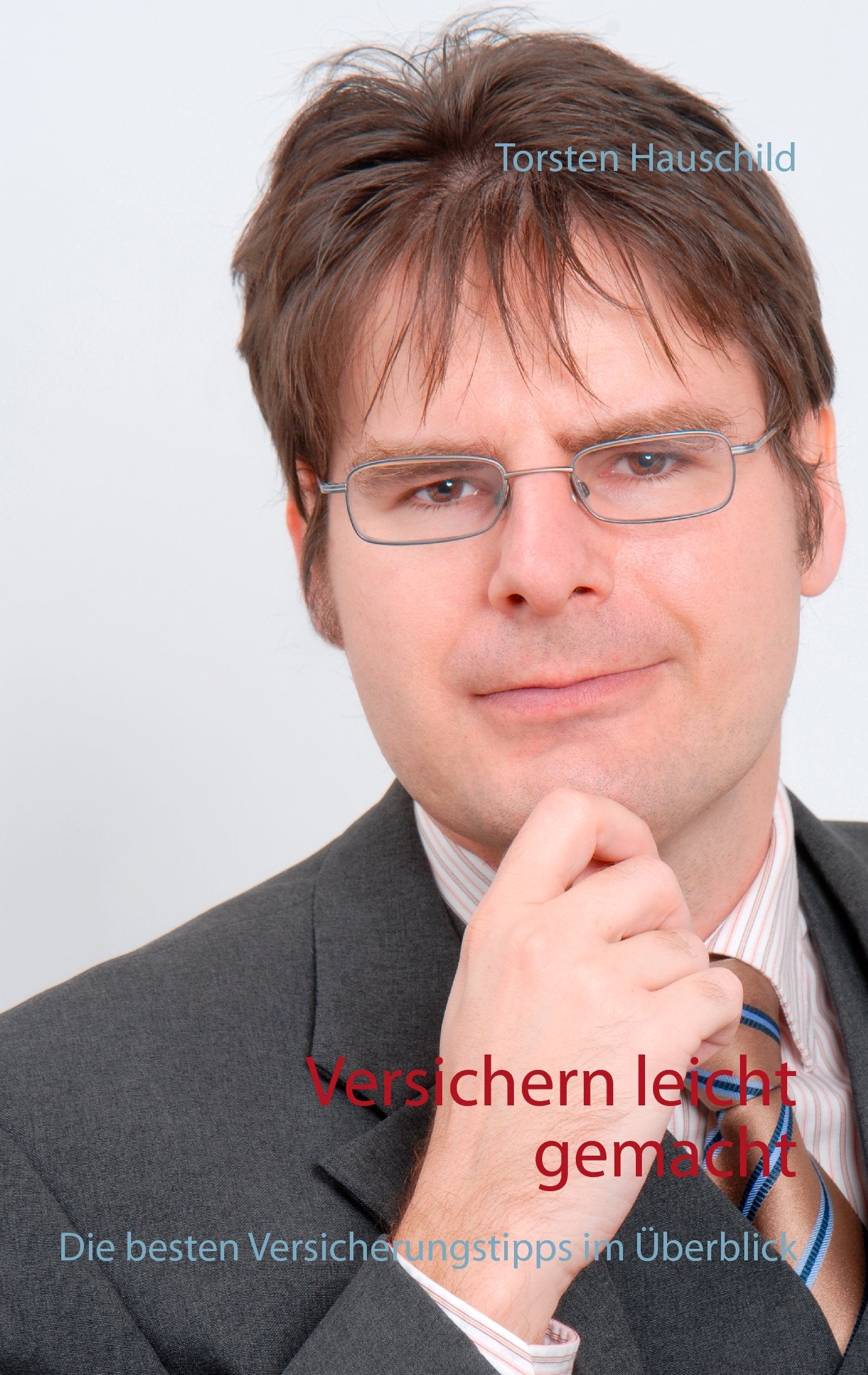 Versichern leicht gemacht: Die besten Versicherungstipps im Überblick Law