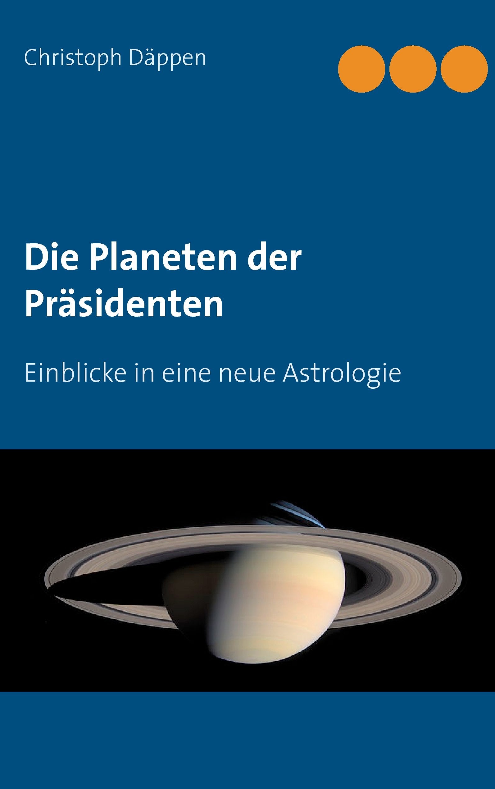 Die Planeten der Präsidenten Religion & Esotericism