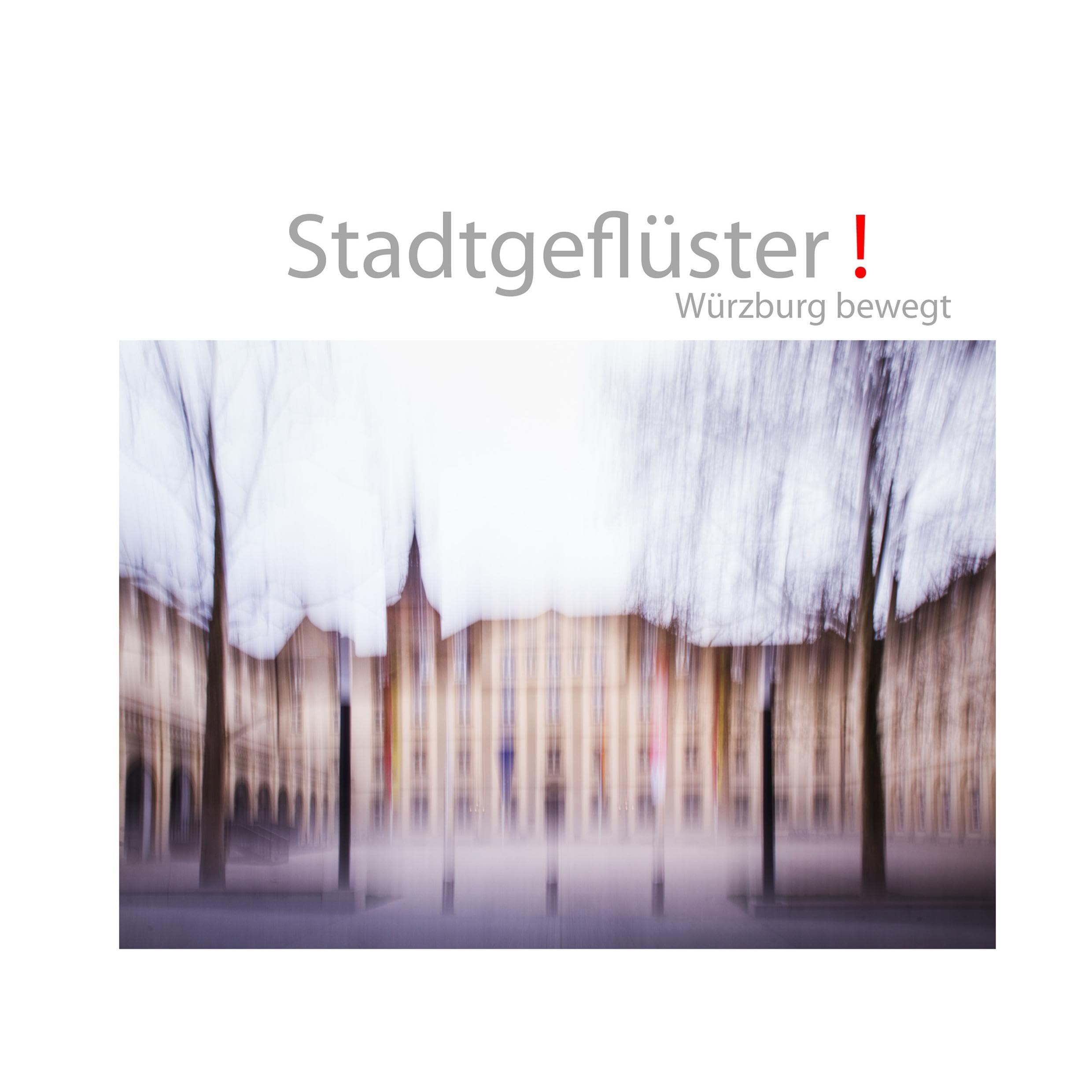Stadtgeflüster: Würzburg bewegt Photography