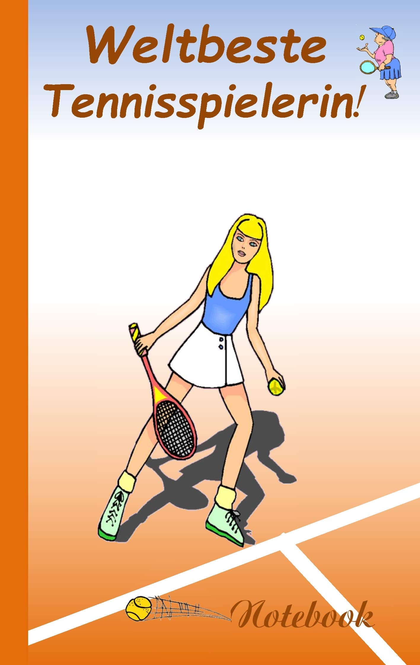 Weltbeste Tennisspielerin!: Motiv Notizbuch, Notebook, Einschreibbuch, Tagebuch, Kritzelbuch im praktischen Pocketformat. Leisure & Fun