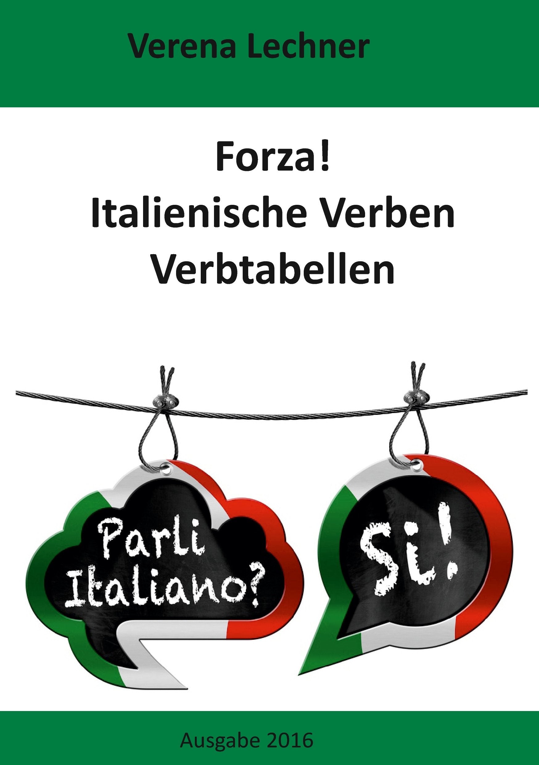 Forza! Italienische Verben Foreign Languages ​​& Dictionaries
