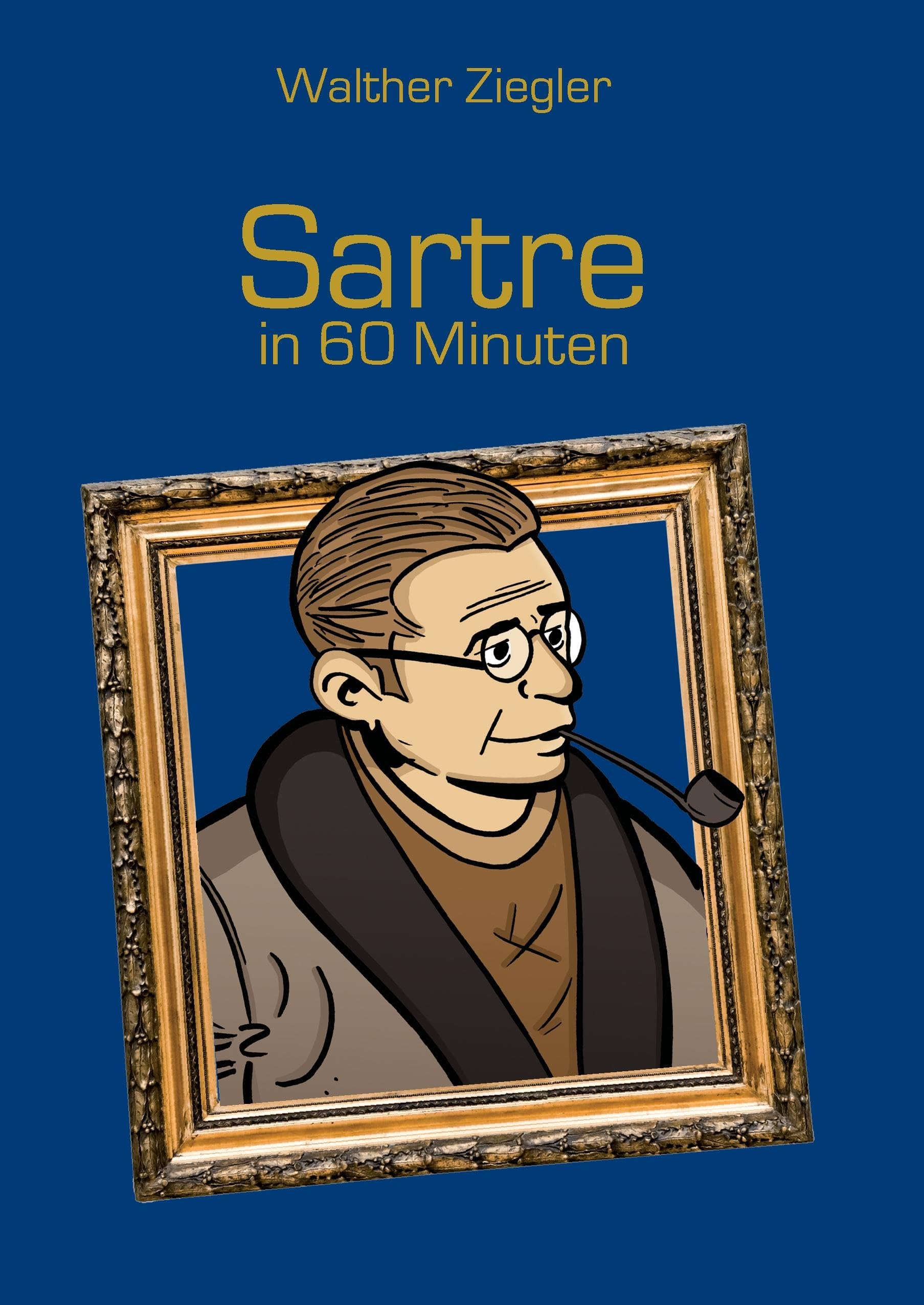 Sartre in 60 Minuten Philosophy