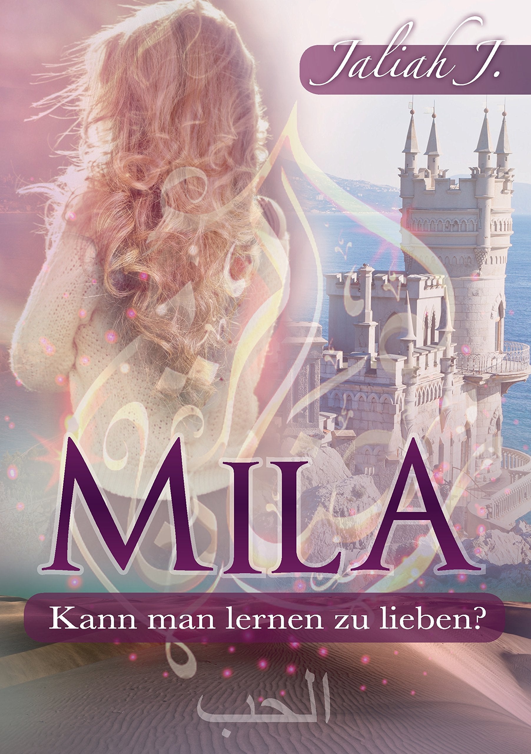 Mila: Kann man lernen zu lieben? Contemporary literature