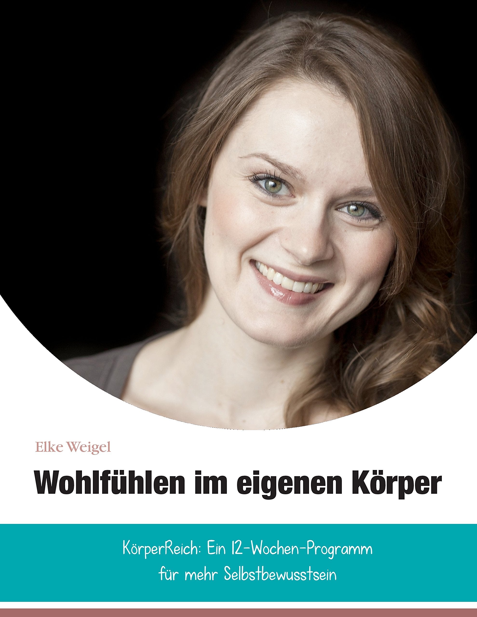Product Image: Wohlfühlen im eigenen Körper