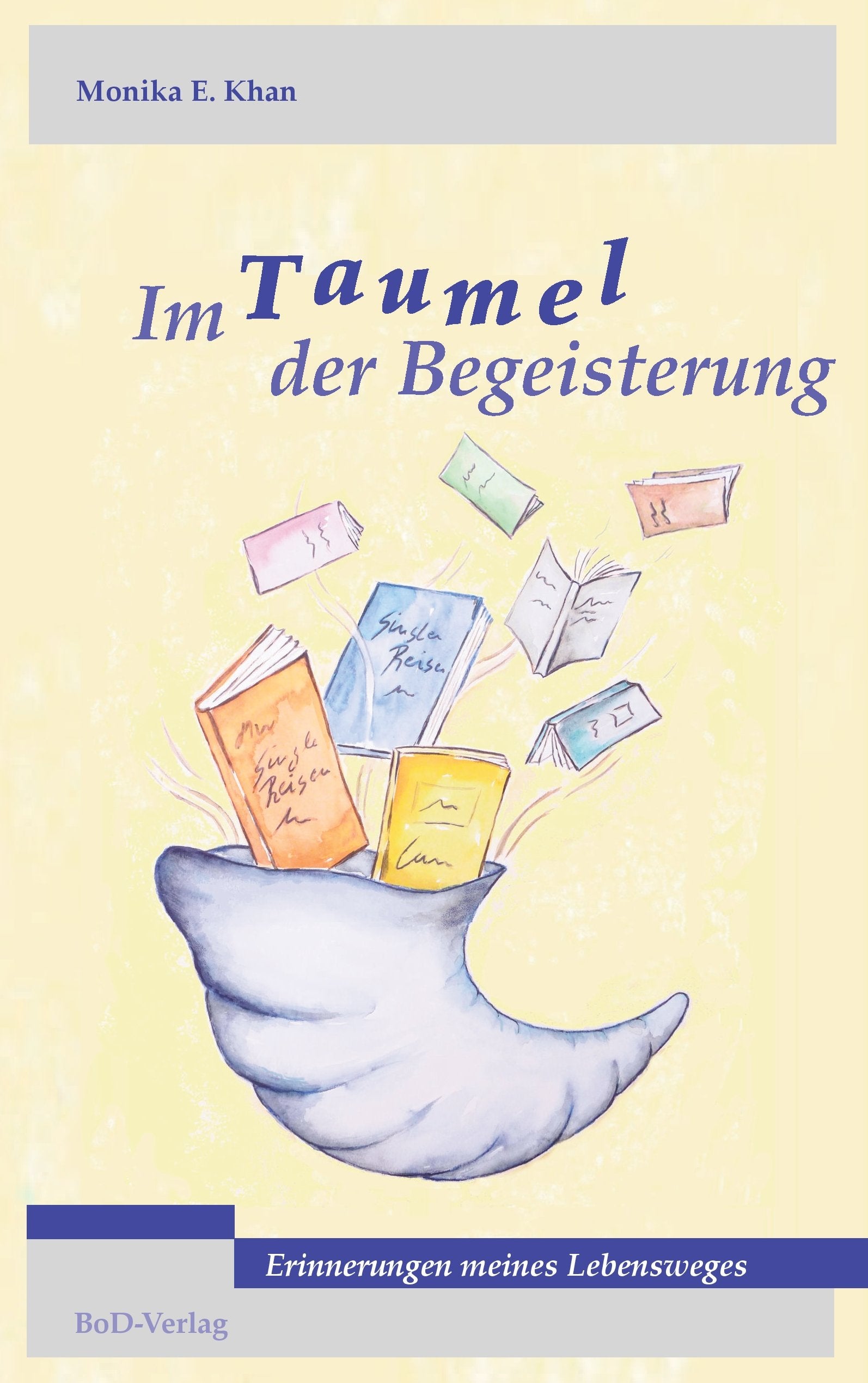 Im Taumel der Begeisterung: Erinnerungen meines Lebensweges Personalities