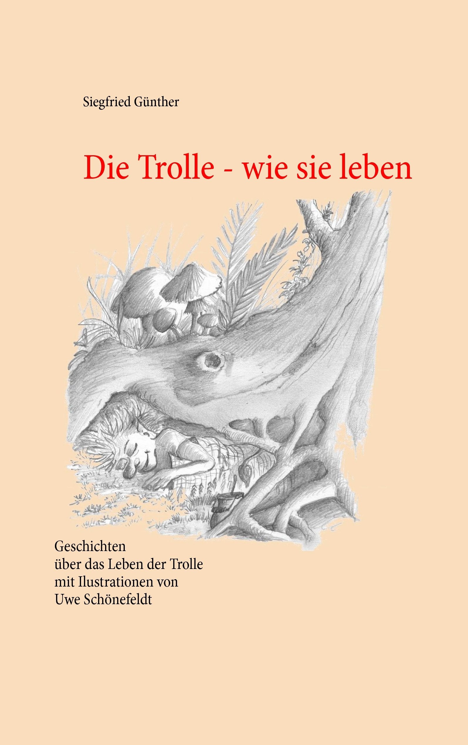 Die Trolle - wie sie leben Fairy Tales & Legends