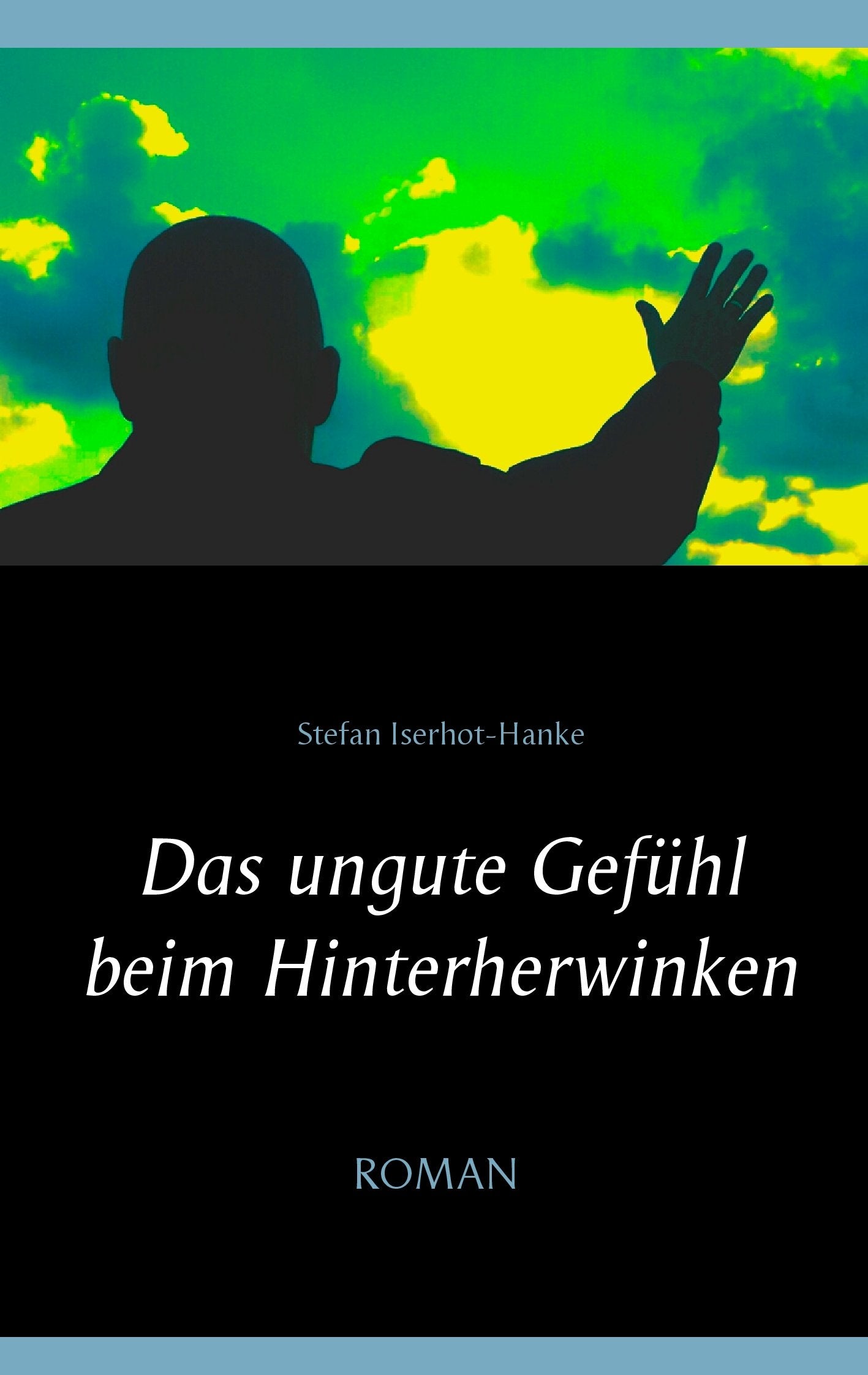 Das ungute Gefühl beim Hinterherwinken Contemporary literature