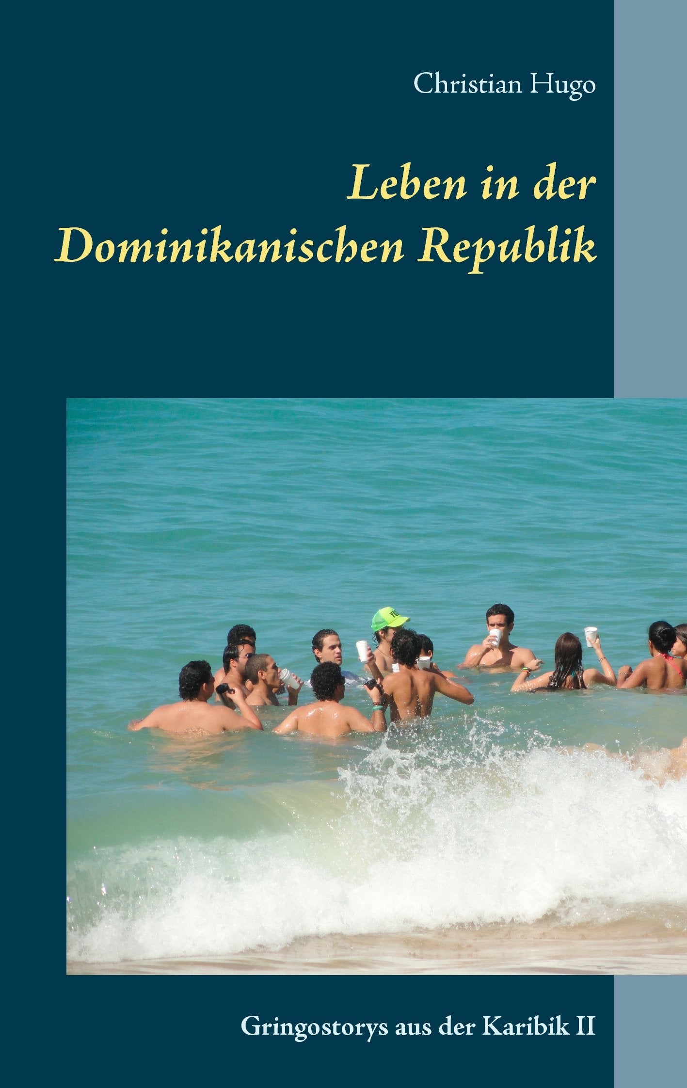 Leben in der Dominikanischen Republik book