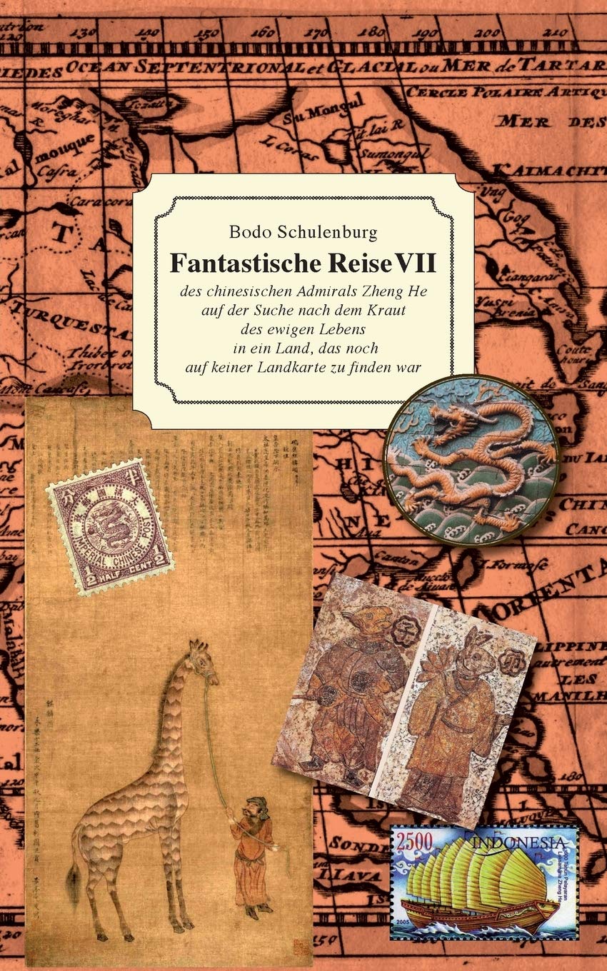 Fantastische Reise VII: …auf der Suche nach dem Kraut des ewigen Lebens in ein Land, das noch auf keiner Landkarte zu finden war Fantasy & Sci-Fi