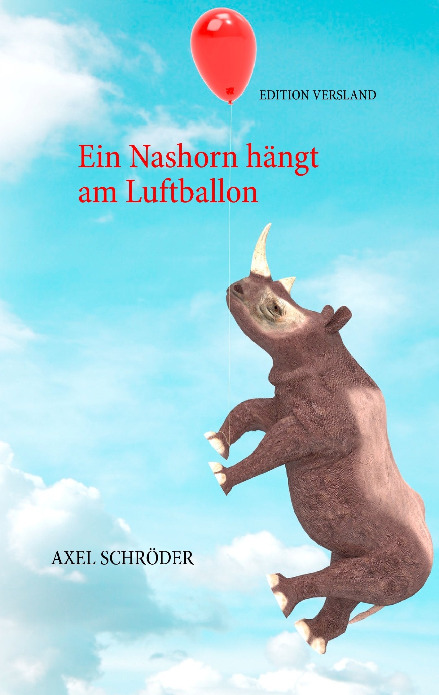 Ein Nashorn hängt am Luftballon Poetry