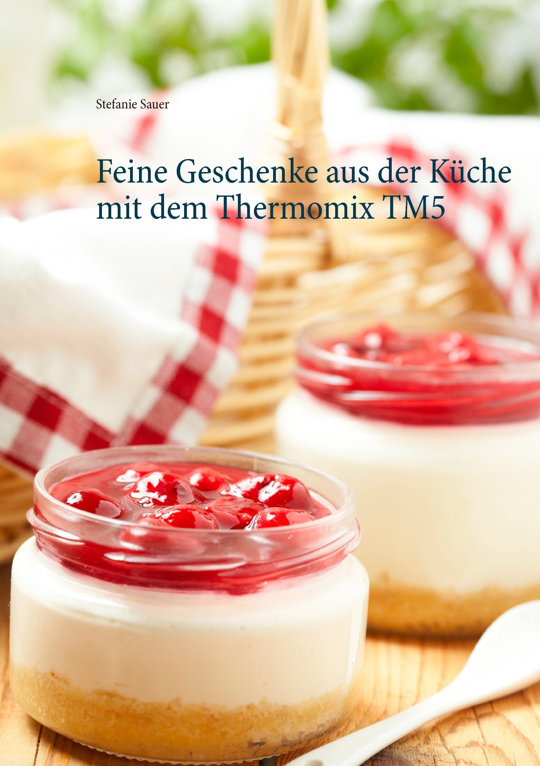 Feine Geschenke aus der Küche mit dem Thermomix TM5 Leisure, Home & Garden