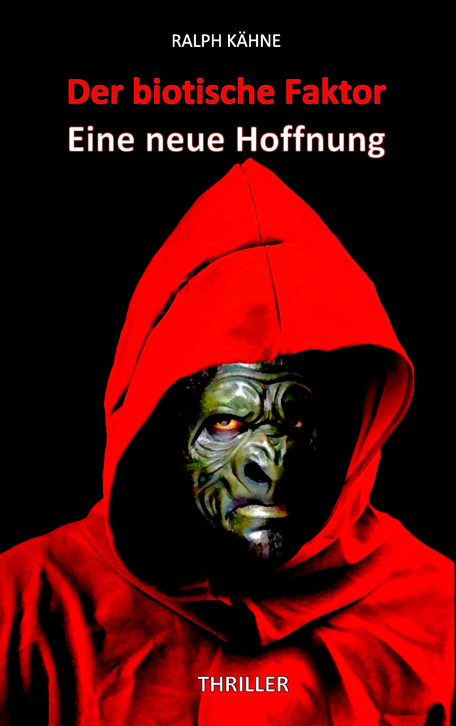 Der biotische Faktor: Eine neue Hoffnung Contemporary literature