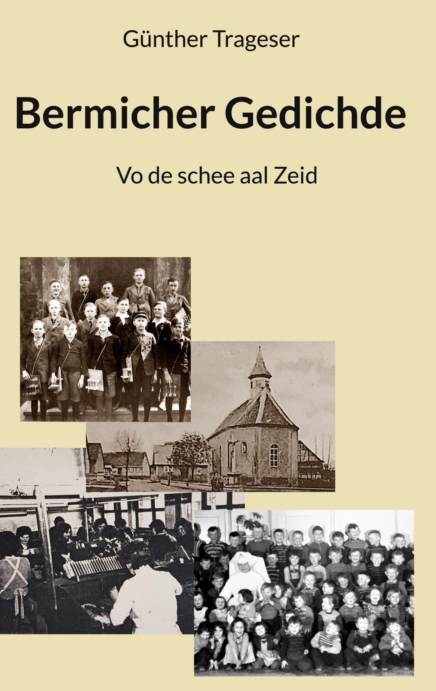 Bermicher Gedichde: Vo de schee aal Zeid Poetry