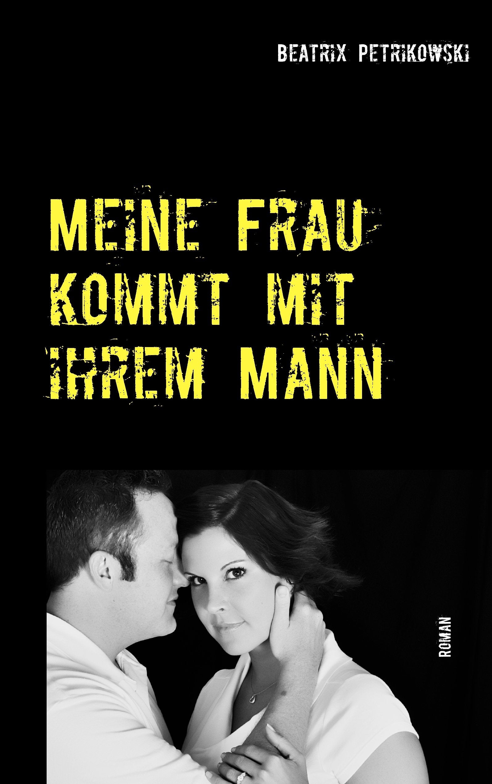 Meine Frau kommt mit ihrem Mann Contemporary literature