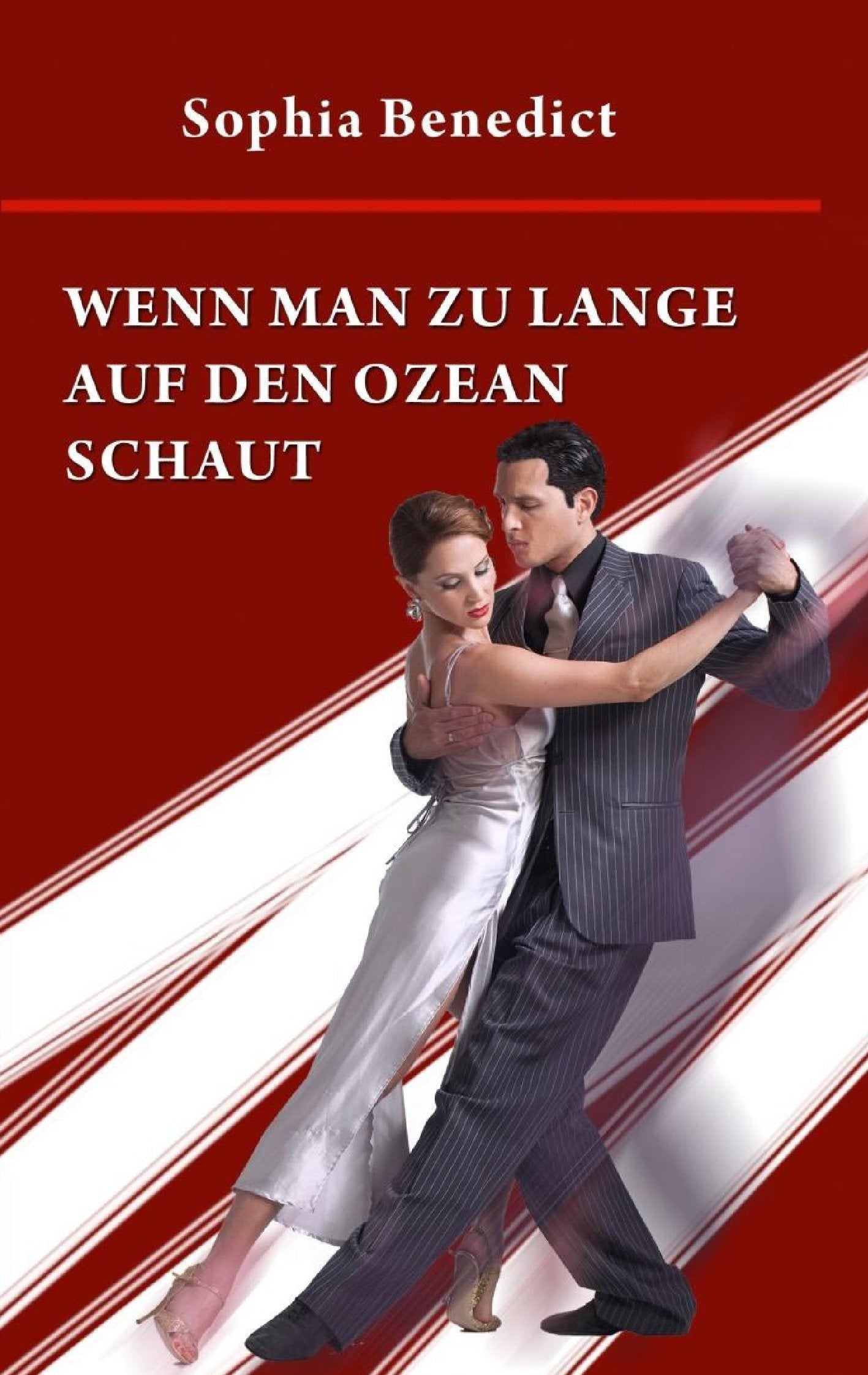 Wenn man zu lange auf den Ozean schaut: Roman Contemporary literature