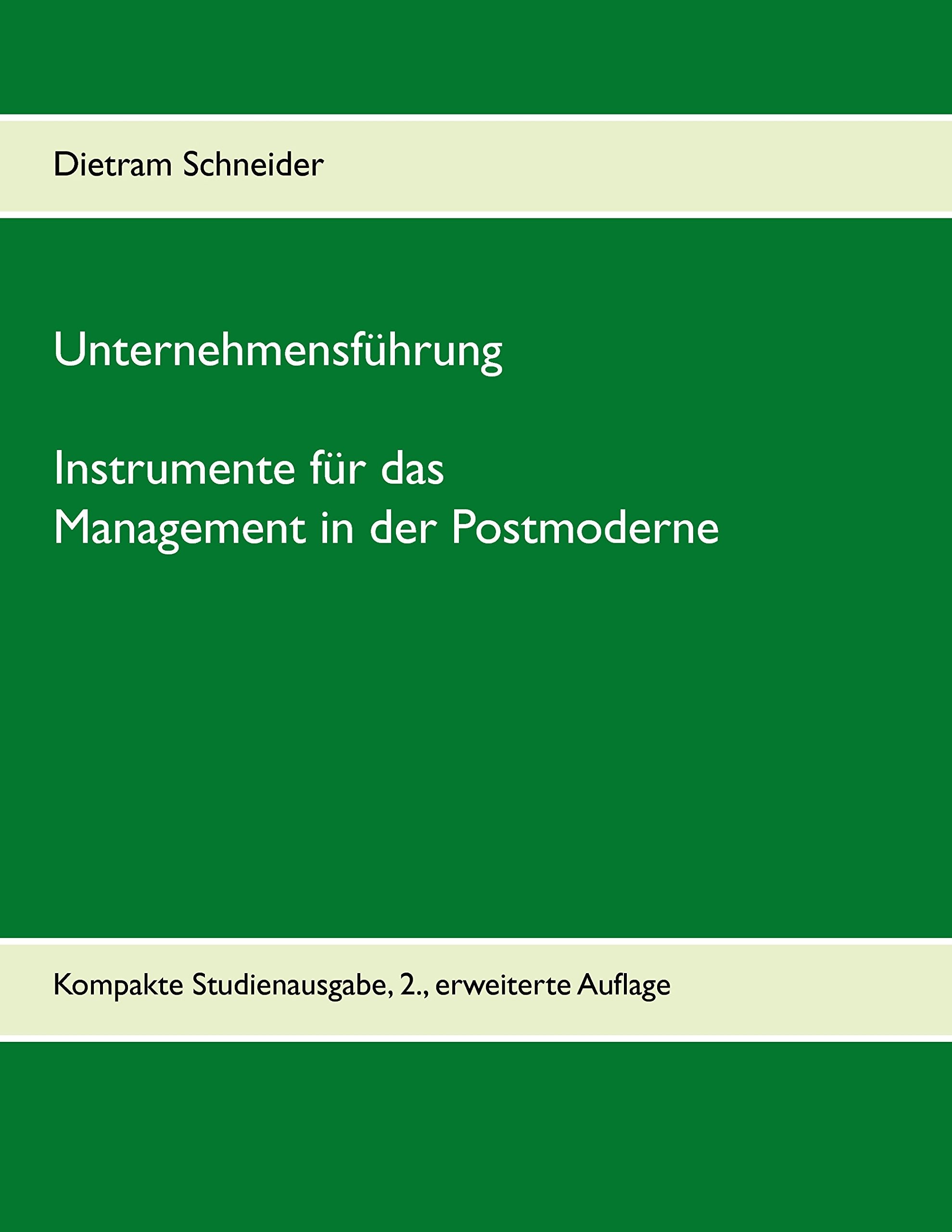 Unternehmensführung - Instrumente für das Management in der Postmoderne Law