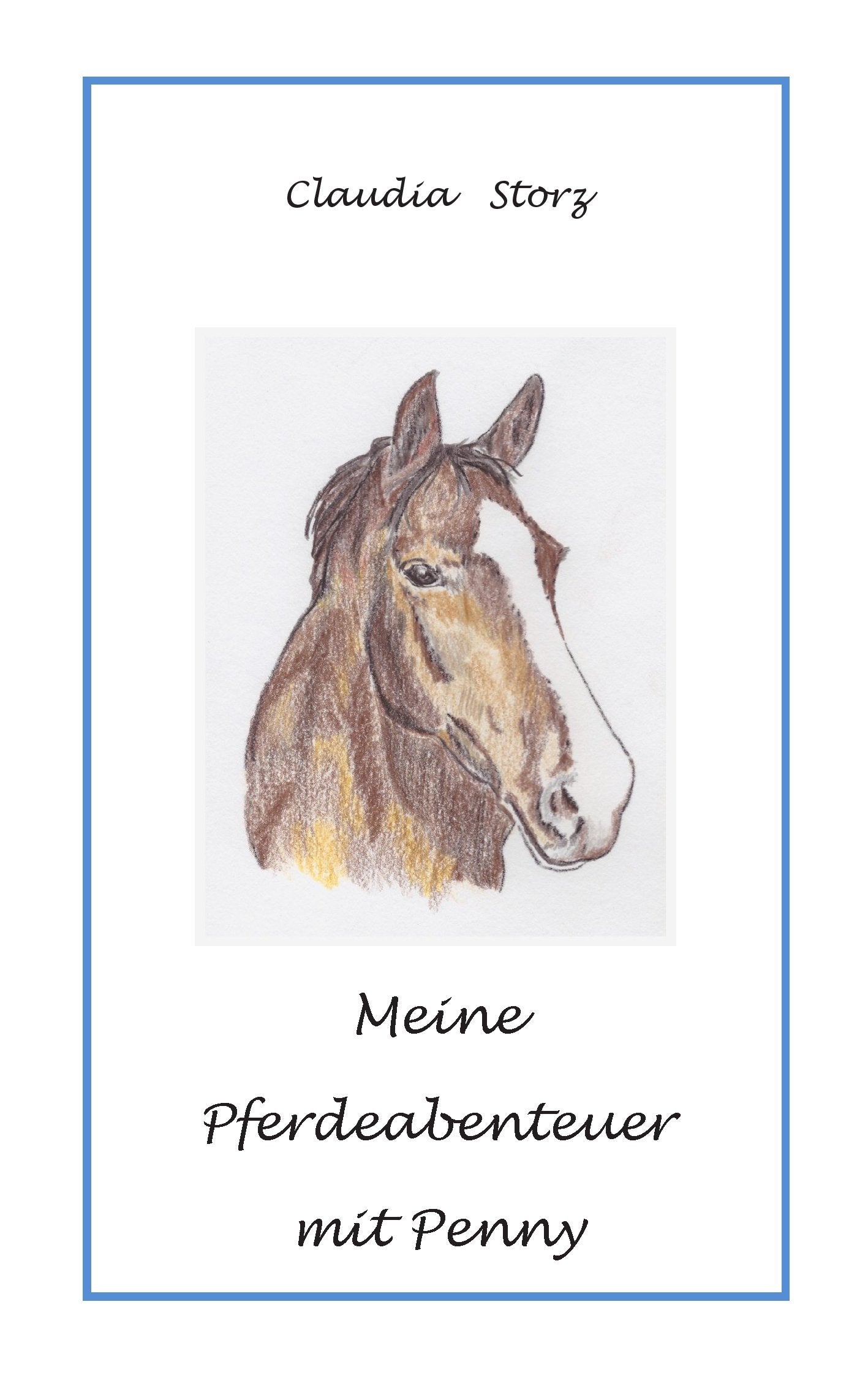 Meine Pferdeabenteuer mit Penny Novels & Short Stories