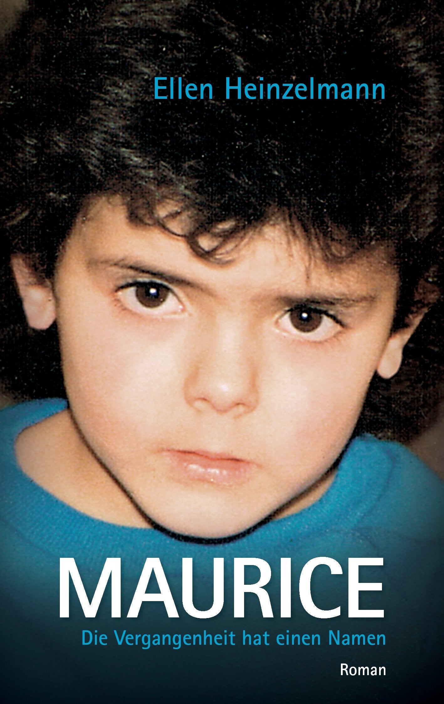 Maurice: Die Vergangenheit hat einen Namen Contemporary literature